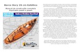 Barco Dory 35 cm Estático - Nauticurso Modelismo Naval · 2015. 3. 15. · Barco Dory 35 cm Estático Manual de construção completo Explicado passo a passo Dorys são barcos de