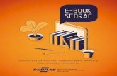 E-Book Sebrae Delivery Sebrae/UFs/MT...• Estimule ações de colaboração para a sobrevivência do setor Importante • Faça contas, quais os custos com embalagem, retenção das