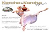 Kerche · 2010. 5. 13. · Palavra do Editor Caros Amigos, É com muito prazer que lhes escre-vo. ... da Dança pela UniverCidade, Lu-ciana Antunes Pimentel, osteopata, fisioterapeuta
