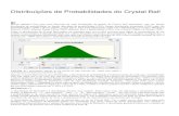 Distribuições de Probabilidades do Crystal Ball€¦ · FIGURA Distribuição Normal de um retorno de ação truncado em A.1 100% para refletir o ... A distribuição de Bernoulli