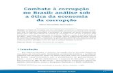 Combate à corrupção no Brasil: análise sob a ótica da ......Prevenção e combate à corrupção no Brasil 13 A estrutura do trabalho apresenta-se da seguinte forma: a intro-dução