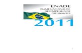 ENADE 2011 ENCARTE - PROGRAD/UFU · 2016. 3. 31. · Além disso, o Enade permite comparar o desempenho individual do aluno com o desempenho médio de seus colegas que participaram