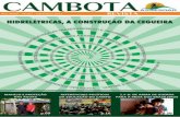 Revista CAMBOTA “CAMBOTA” é uma parte da roda da carroça,em Santo Antônio do Sudoeste e associado da ASSESOAR, disse que “uma cambota isolada fica sem ação e quando juntas