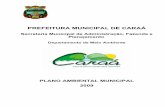 PREFEITURA MUNICIPAL DE CARAÁ...flora e à fauna silvestres, assim como as formas de recuperação das áreas, que foram degradadas no passado. A preservação da paisagem natural