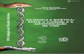 FILOSOFIA E BIOÉTICA: Entre o cuidado e a administração da vida · 2015. 5. 13. · Emerson de Lima Pinto 104 Aborto, o desacordo moral contemporâneo e o Emotivismo na teoria