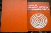 Manual de hipnose médica e odontológica (parte 1) - Osmard Andrade Faria