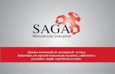 Apresentação do PowerPoint - SAGA Manutenção Industrial · 2018. 10. 4. · saga manutenção industrial sales buratto & cia ltda me cnpj:17.273.726/0001-09 av. adriano anderson