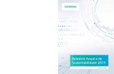 Relatório Anual e de Sustentabilidade 2015... · 2020. 12. 4. · 2 Reforçar o compromisso da Siemens com a transparência é o principal objetivo deste Relatório Anual e de Sustentabilidade