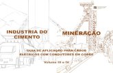 INDUSTRIA DO MINERAÇÃO CIMENTO - O projeto Leonardo … · 2020. 1. 8. · • O Brasil é o quarto maior consumidor e o quinto maior produtor de cimento do mundo. • O cimento