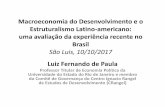Luiz Fernando de Paula - Macroeconomia do Desenvolvimento e o Estruturalismo Latino ... · 2019. 6. 15. · Macroeconomia do Desenvolvimento e o Estruturalismo Latino-americano: uma