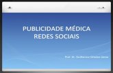 PUBLICIDADE MÉDICA REDES SOCIAIS...Publicidade médica Redes sociais l O Código de Éca Médica foi publicado no D.O.U. de 01 de novembro de 2018 (ﬁnalizado em 27 de setembro de