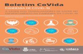 Boletim CoVida - Renast online · 2020. 5. 18. · Boletim n. 2 da Rede CoVida. No entanto, para as equipes de assistência à saúde, especialmente aqueles profissionais que estão