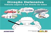 CONTRA-CAPA · 2007. 11. 21. · Custa caro para a sociedade brasileira pagar os prejuízos dos acidentes: estima-se em 10 bilhões de reais, todos os anos, que poderiam ser aproveitados,
