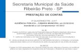 Secretaria Municipal da Saúde Ribeirão Preto - SP · 2018. 2. 26. · Secretaria Municipal da Saúde Ribeirão Preto - SP PRESTAÇÃO DE CONTAS 3º QUADRIMESTRE 2.017 AUDIÊNCIA