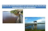 · Web view2019/12/15  · Este Boletim apresenta o Monitoramento de Qualidade das Águas de 54 Reservatórios de Pernambuco, que totalizam 3.025,97 hm³, correspondendo a 94,8%
