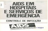 Governo do Estado de São Paulo...Na América do Nor- te, América do Sul, Europa, Ásia e Oceania, a AIDS tem acometido principalmente jovens homossexuais e bissexuais masculinos,