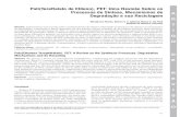 Poli(Tereftalato de Etileno), PET: Uma Revisão Sobre os ...Romão, W. et al. - PET: Uma revisão sobre os processos de síntese, mecanismos de degradação e sua reciclagem Polímeros: