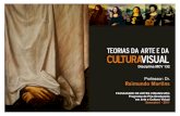 Professor: Dr. - Universidade Federal de Goiás · Professor: Dr. Disciplina MCV 132. EMENTA: Conceituações de arte e cultura visual nos campos histórico e sócio-cultural. Concepções
