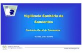 Vigilância Sanitária de Saneantes · Agência Nacional de Vigilância Sanitária Autorizações de Funcionamento (Saneantes) Autorizações de Funcionamento (Saneantes) • Fabricar