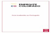 Guia traduzida ao Português - Energize Colorado...para se cadastrar é determinada imediatamente após a entrega do formulário. 2. Entregue o Pedido Inteiro Os negócios que são