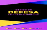 CÓDIGO DE DEFESA · 2019. 11. 25. · III - harmonização dos interesses dos participantes das relações de consumo e com- patibilização da proteção do consumidor com a necessidade