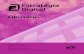 Glossário · 2020. 9. 28. · 2 Estratégia Digital do TC GlossrioTribunal de Contas da União 3 Termos do Produto Mapa da Estratégia Digital Consolidação dos elementos que constituem