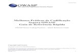 Melhores Práticas de Codificação Segura OWASP Guia de ...é baseado na versão 2.0 de Novembro de 2010 e na revisão da primeira tradução, a versão 1.2, datada de Julho de 2011.