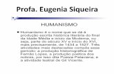 Profa. Eugenia Siqueira · 2020. 7. 8. · comum com uma Vida mais prática e menos lirismo cortês, morto em 1325; o interesse de novos nobres e reis por produções literárias