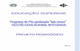 CURSO DE GRADUAÇÃO EM PEDAGOGIA – LICENCIATURAiserj.net/ensinosuperior/files/documents/Projeto-de-Ps...2 APRESENTAÇÃO O projeto do curso de Pós-graduação adequa-se às seguintes