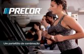 Um portefólio de combinação - Precor - Fitness Equipment · 2018. 11. 5. · Linha 800 Uma linha comercial de cardio fiável e de alto desempenho, com a mais valia dos movimentos