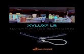 LED em Iluminação de Emergência - Fetech · 2016. 11. 15. · XYLUX® LR LED em Iluminação de Emergência Especificação Técnica: Dimensões (mm): Características do Produto: