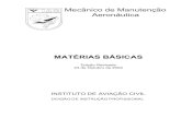Mecânico de Manutenção Aeronáutica191.252.110.197/apostilas/BAS_completo.pdf · 2012. 1. 25. · volume (AC 65-15A Célula de Aeronaves) e sua distribuição mediante indenização