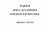 PADI RELATÓRIO ASSISTENCIAL · 2020. 7. 21. · Federativa do Brasil, DF, 03 out 2017. ... Germana Perissé, da SUBHUE/SMS, a partir do dia 18/03/2020. Como informado anteriormente,