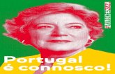 Portugal é connosco!7 Portugal é connosco Candidatura de Ana Gomes à Presidência da República de pandemia, a coberto dos quais se tem levado a cabo operações de despedimentos
