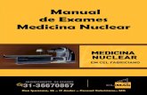 Manual de Exames Medicina Nuclear - Climag · 2014. 6. 23. · Manual de Exames Radiológicos por Imagem - Climag 1 Manual de Exames Medicina Nuclear Introdução 1. Apresentação