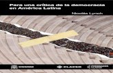 Para una crítica - CLACSO · 2020. 10. 11. · Para una crítica de la democracia en América Latina 11 pretende dar cuenta y, por lo tanto, son indispensables para poder acercarnos