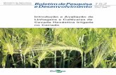 Introdução e avaliação de linhagens cultivares de Cevada … · 2013. 9. 4. · A cevada não é hospedeira dessas doenças e possibilita a obtenção de uma cultura de inverno