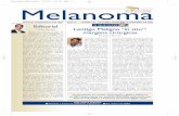 Melanoma43:Melanoma43 1/20/09 6:42 PM Page 1 Melanomagbm.org.br/wp-content/uploads/2016/09/Edicao43.pdf2 melanócitos presentes na pele com dano actínico. A medida dos núcleos e