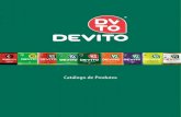 Catálogo de Produto - Devitodevito.com.br/pdf/catalogo_devito.pdfde José Xavier Filho, vilarejo de Santa Lucia, zona rural da região de Taguaritinga –SP, interior de São Paulo.