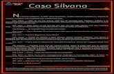 Caso 30 SILVANA - ares.unasus.gov.br › acervo › bitstream › ARES › 11194 › 1 › Caso_… · Caso Silvana 1 ¹O caso Silvana, Aline Correa de Souza, Fernando Neves Hugo,