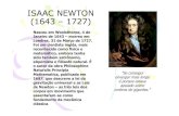 UT-03 - 1a. Lei de Newton...ombros de gigantes." alquimista e filósofo natural. É o autor da obra Philosophine Naturalis Principia Mathematica, publicada em 1687, que descreve a