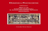 Dominica entecostes ominica Pentecostes · PDF file 2020. 5. 22. · 5. Die Macht des Bösen banne weit, / schenk deinen Frieden allezeit. / Erhalte uns auf rechter Bahn, / daß Unheil