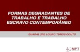 TRABALHO ESCRAVO URBANO E O MPT - CSB · 2017. 5. 18. · trabalho escravo contemporâneo como prioridade do Estado Brasileiro Poderes Executivo, Legislativo, Judiciário e Ministério