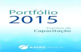 Portfólio 2015paraserpiloto.com/wp-content/uploads/2016/02/Catálogo... · 2016. 5. 21. · Portfólio 2015 - Eventos de Capacitação 5 Lista de abreviaturas e siglas ANAC Agência
