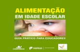 Alimentação em Idade Escolar AlimentAção · 2013. 10. 30. · 6 Alimentação em Idade Escolar 1.Introdução Os primeiros anos de vida da criança são ideais para transmitir