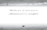 Walcyr Carrasco - Travessa.com.br · 2014. 5. 6. · Walcyr Carrasco c O Arqueiro Juntos para sempre Geraldo Jordão Pereira (1938-2008) começou sua carreira aos 17 anos, quando