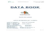 FO-MAC-CC-Q-010 Data Book de Equipamento - Teste de Carga - CESTA DE … · 2011. 5. 4. · 2. RELATÓRIO DE TESTE DE CARGA TESTE DE CARGA Número do Certificado: CCCQ – 1668/11
