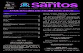Prefeitura de Santos - A VERSÃO EM PDF DO DIÁRIO ......que compõem a prestação de contas; II – Do MUNICÍPIO: a) acompanhar, monitorar, supervisionar e fis-calizar a execução