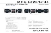 MHC-GT22/GT44 - 2013. 5. 22.آ  MHC-GT44: 250 W MHC-GT22: 150 W Dimensأµes (LxAxP) (excluindo as caixas