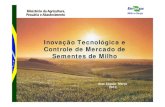 Inovação Tecnológica e Controle de Mercado de Sementes de ...A Concentração no Mercado e Inovação Preços de sementes (R$/sc) – Brasil Safrinha Fonte: APPS CONV OGM DIFERENÇA